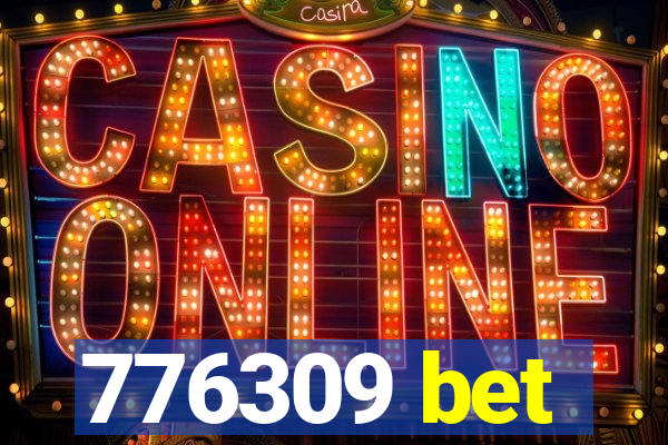 776309 bet